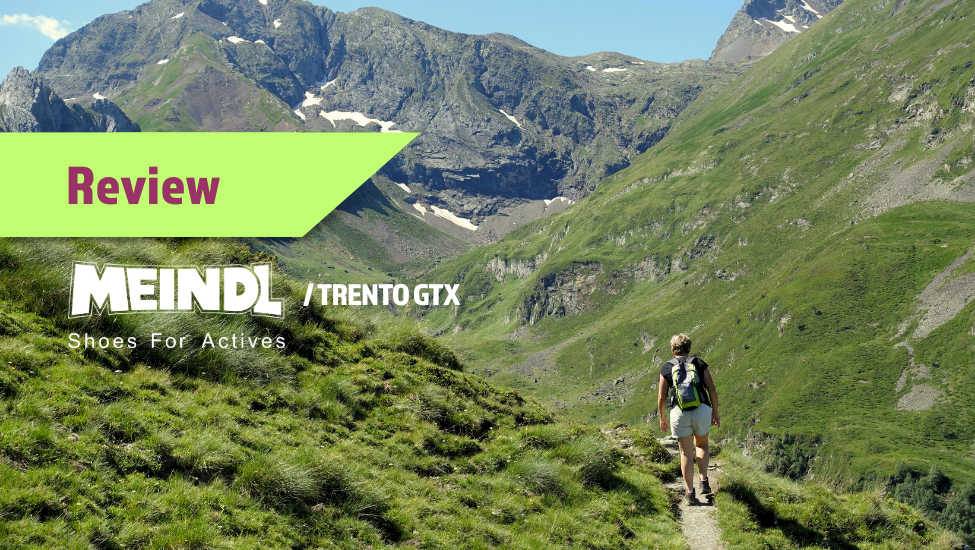 Product review: Meindl Trento GTX - + Trento Lady GTX